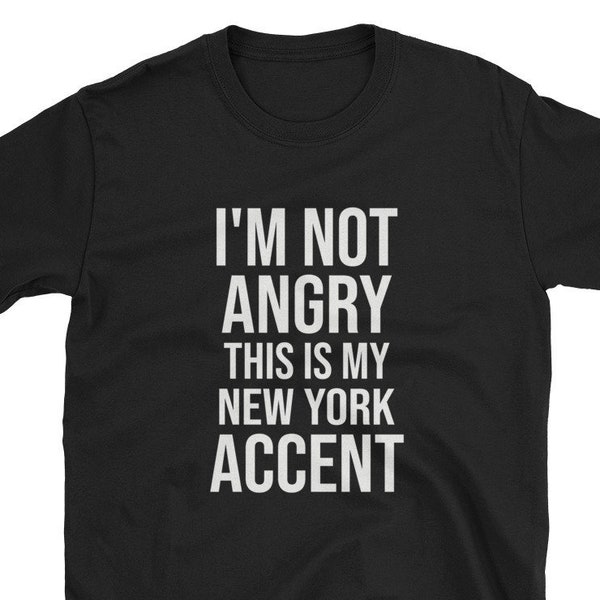 New York Accent / New Yorker Shirt / Funny New York Shirt / New York Local / New York Native / New York Home / New Yorker Tee / Long Island