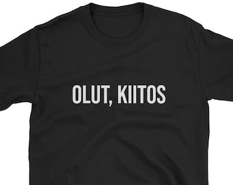 Olut, Kiitos Beer Please / Finnish Beer / Finland Beer / Finland Shirt / Finnish Shirt / Finland Tee / Finnish Tee / Finland T-Shirt / Gift