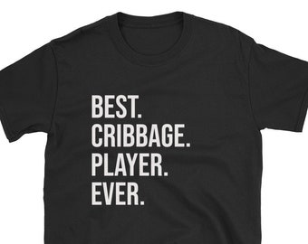 Best Cribbage Player / Cribbage Shirt / Cribbage Tee / Cribbage T-Shirt / Cribbage Gift / Cribbage Player / Cribbage Game / Cribbage Set