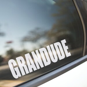 Grandpa Decal Sticker / Grandfather Decal Sticker / Grandpa Gift / Grandfather Gift / Grandude / Bottle, Car, Laptop, Sticker Decal