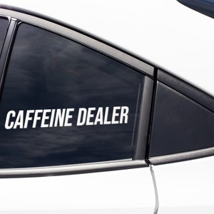 Caffeine Dealer Decal Sticker - Funny Cute Coffee Espresso Latte Barista Coffee Shop - Car Window Laptop Bumper Cup Mug Vinyl