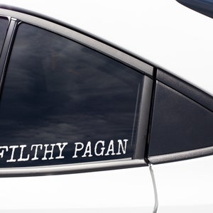 Filthy Pagan / Pagan Decal / Pagan Sticker / Emo Decal / Goth Decal / Witchcraft Decal / Car Decal / Laptop Decal / Car Sticker / Gift