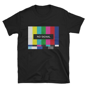 No Signal / Vaporwave Shirt / Aesthetic Shirt / Movie Shirt / TV Shirt / Television Shirt / Vaporwave Tee / Streetwear / Vaporwave Art