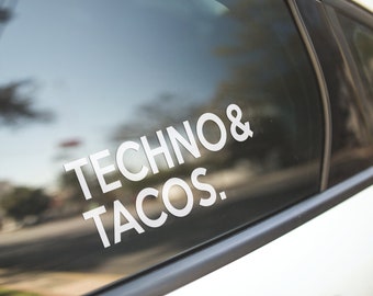 Techno Decal Sticker / Taco Decal Sticker / Techno Music / Taco Tuesday / Techno and Tacos / Bottle, Car, Laptop, Sticker Decal