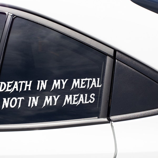 Vegan Decal Sticker / Veganism Decal Sticker / Animal Cruelty /  Death In My Metal Not In My Meals / Bottle, Car, Laptop, Sticker Decal