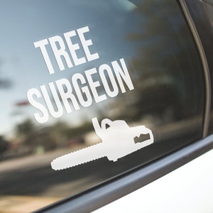 Tree Trimmer Decal Sticker / Tree Surgeon / Tree Trimmer Gift / Tree Trim Chainsaw / Bottle, Car, Laptop, Sticker Decal