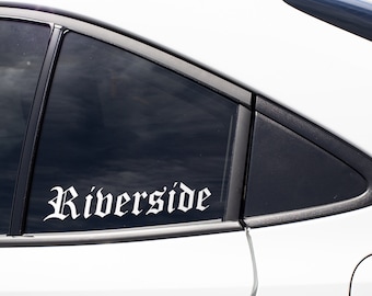 Riverside Decal / Riverside Sticker / Car Decal / Laptop Decal / Car Sticker / Laptop Sticker / Riverside Home / Local / Native / Gift