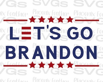 Lets Go Brandon SVG, Let's Go Brandon Jpg, SVG, Png, Dxf, Eps Digital File, Lets Go Brandon Png, Let's Go Brandon Tumbler Design para Cricut