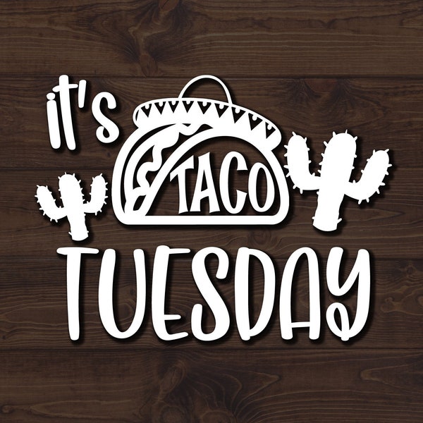 Taco Tuesday SVG, Taco Tuesday Shirt SVG, Funny Taco Shirt SVG, Taco Svg, Taco Party Svg, Taco Tuesday Png, Taco Tuesday Clipart, Taco Gifts