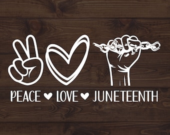 Peace Love Juneteenth SVG, Juneteenth SVG, Peace Love Juneteenth PNG, Black History Svg, Freeish Svg, Juneteenth Shirt Svg Black Freedom Svg