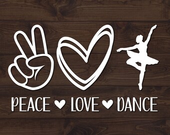 Peace Love Dance SVG File Peace Love SVG Love SVG Dance Svg Peace Sign Svg Files For Cricut Cut Files, Peace Svg Silhouette Peace Love Sign