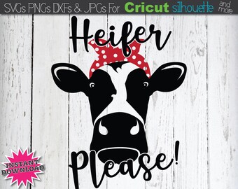 Heifer Please SVG Heifer SVG Cow with Bandana SVG Bandana Heifer svg Cow svg svg Files for Cricut Heifer png Heifer Shirt Svg Crazy Heifer