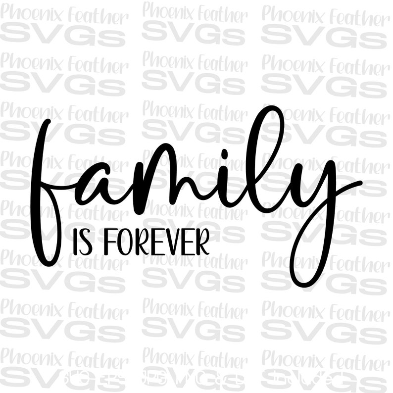 Family is Forever SVG Family SVG Family Gift Family Wall Etsy