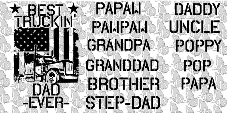 Download Best Truckin' Dad Daddy Papa Papaw Grandaddy | Etsy