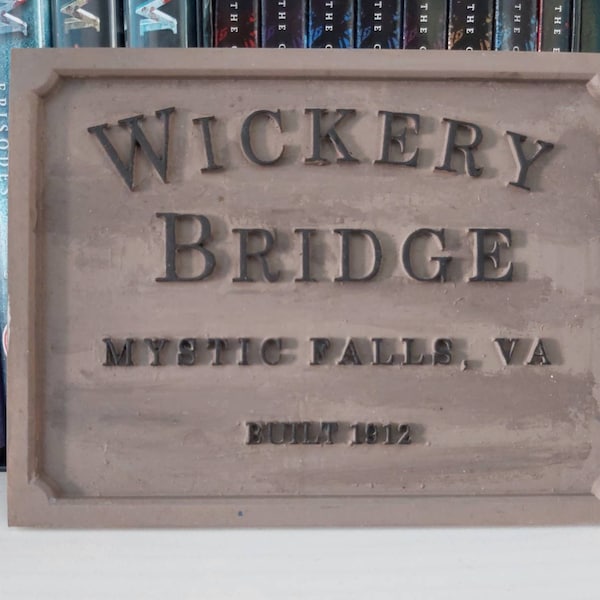 Vampire Diaries Wickery Bridge 3D Printed Sign