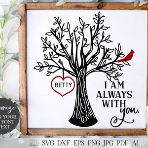I Am Always With You SVG | Red Cardinal Memorial Design