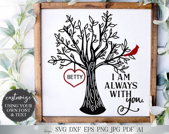 I Am Always With You SVG | Red Cardinal Memorial Design
