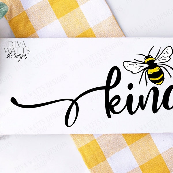 SVG | Bee Kind | Cutting File | Always Be Kind | Honey Bee | Farmhouse Kitchen | Cut File | Vinyl Stencil HTV | Sign Pillow | PNG eps jpg