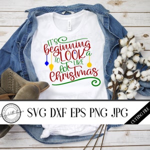 SVG Es fängt an, viel wie Weihnachten auszusehen | Plotterdatei | Sofortdownload | DXF PNG eps jpg | Vinyl Schablone htv | Urlaub-Zeichen-Shirt