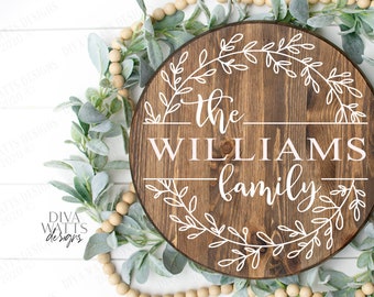 Family Name Wreath SVG | Bestseller | Great For Farmhouse Signs Including Glowforge
