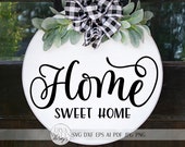 Home Sweet Home SVG Farmhouse Sign DXF and More