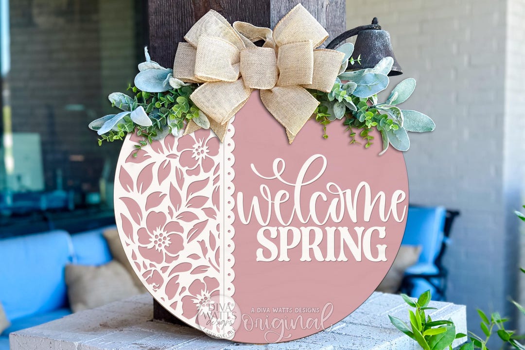 Welcome Spring Round Door Hanger SVG File | Spring Door Sign Laser Cut ...