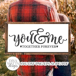 You & Me Together Forever SVG | Farmhouse Romance Design