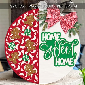 Christmas Home Sweet Home Round Door Hanger SVG, Gingerbread Peppermint Laser Cut File, Holiday Porch Sign Digital Download