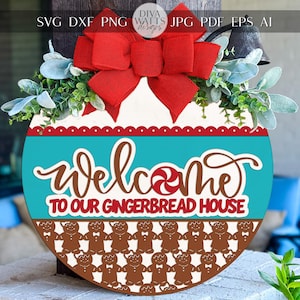 Laser Cut Door Hanger SVG | Welcome to Our Gingerbread House Sign | Christmas Round Template | Digital SVG for Glowforge xTool