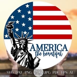 América, a bela SVG Memorial Day svg 4 de julho SVG Bem-vindo SVG Dia da Independência svg Memorial Day Door Hanger svg Liberdade svg
