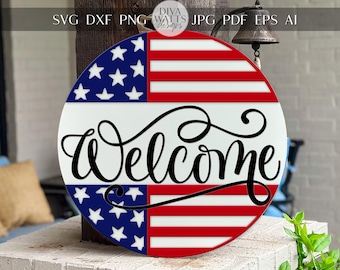 Patriotic Welcome Door Hanger SVG | Laser Cut Round Sign File | 4th of July SVG Template | Glowforge xTool DIY Porch Decor