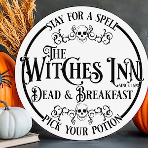Witches Inn SVG For Halloween Door Hanger SVG Witch Sign Front Door Sign Halloween Witches Inn SVG Skull Door Hanger Sign For Halloween