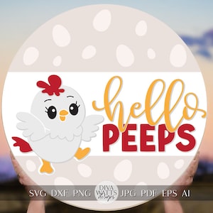 Hello Peeps SVG Pâques accroche-porte SVG poulet porte-cintre svg mignon poulet SVG poulet porte signe svg printemps poulet svg printemps svg signe