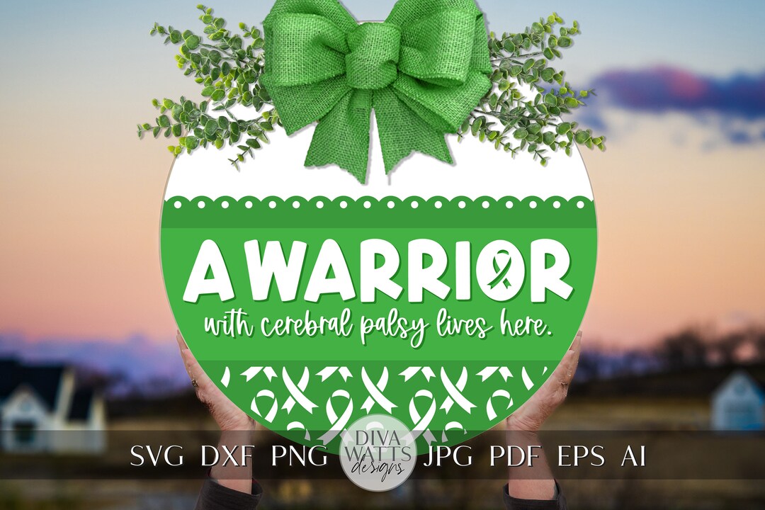 A Warrior With Cerebral Palsy Lives Here SVG Warrior SVG Awareness