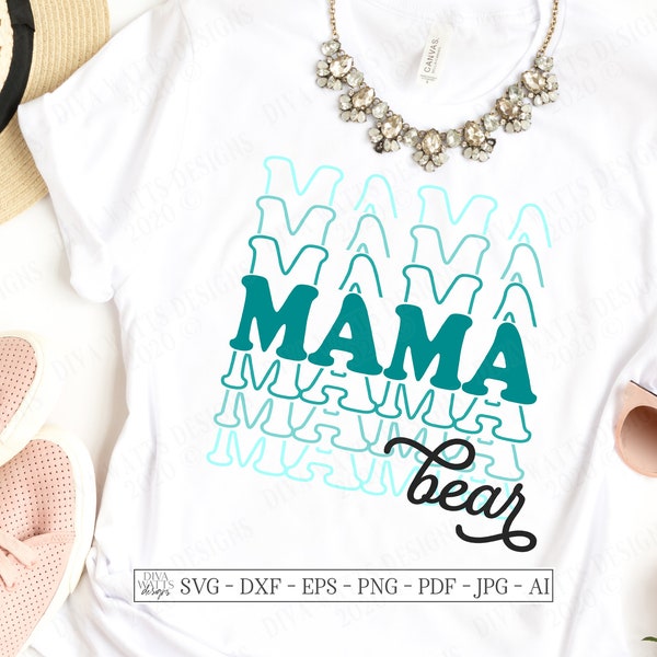 SVG | Mama Bear | Cutting File | Stacked Mirrored Font Text | Mother Mom Mommy | Shirt Sign Vinyl Stencil HTV DXF eps ai | Cricut Silhouette