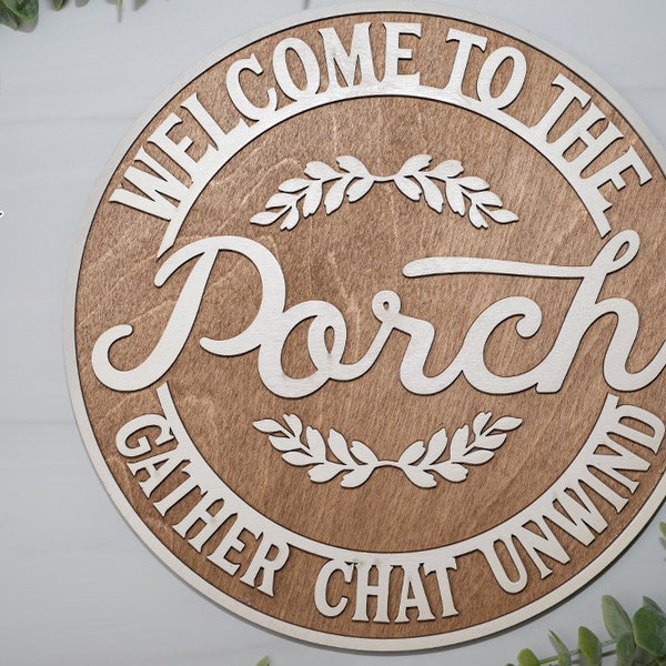 Welcome To The Porch Glowforge SVG | Laser Round Sign Design