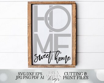 Modern Home Sweet Home | Overlapping Words | Cutting Files & Printable | Farmhouse Sign