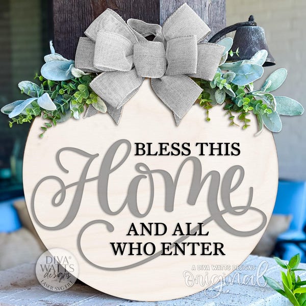 Bless This Home And All Who Enter SVG | Farmhouse Sign Design