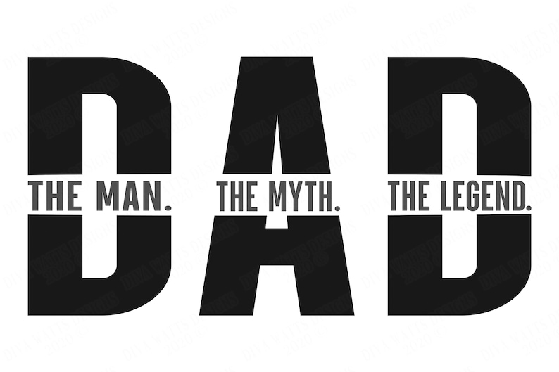 Download SVG DAD The Man The Myth The Legend Cutting File Daddy | Etsy
