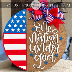 One Nation Under God SVG, file di taglio laser per appendino patriottico, cartello rotondo USA, 4 luglio SVG laser, decorazione per portico fattoria Glowforge xTool