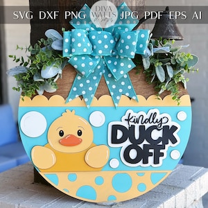 Kindly Duck Off SVG, Türschild Laser geschnitten, Gummi Ente Zeichen, Glowforge Xtool Cut File, DIY Holz Dekor Lustige Ente SVG