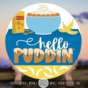 Bonjour Puddin ' SVG Banana Pudding SVG Funny Welcome SVG Banane svg Bienvenue accroche-porte mignon accroche-porte amusant accroche-porte svg Fun Cricut svg
