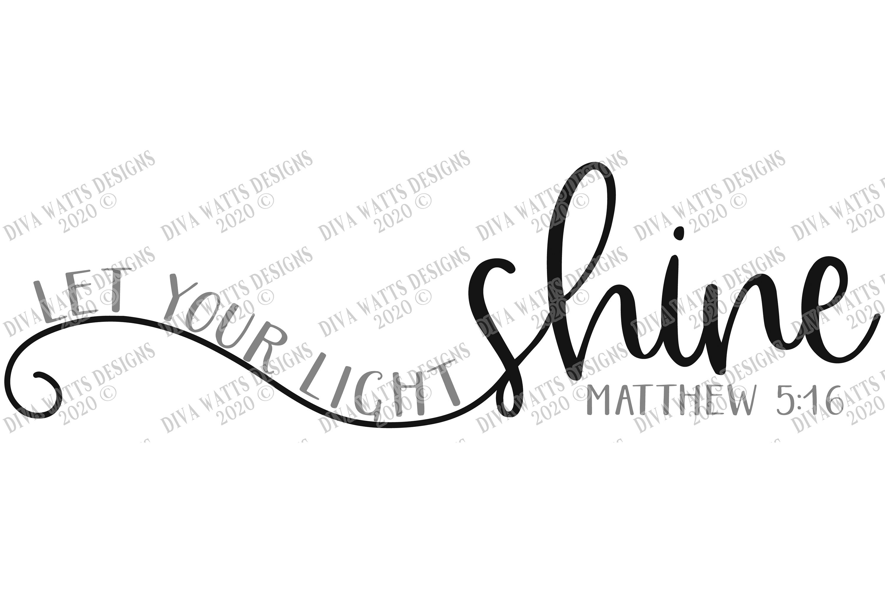 SVG | Let Your Light Shine | Christian Bible Scripture | Matthew 5:16 ...