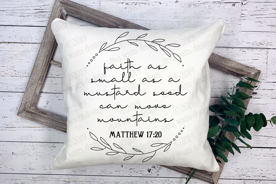 SVG Faith as Small as a Mustard Seed Can Move Mountains Matthew 17:20 ...