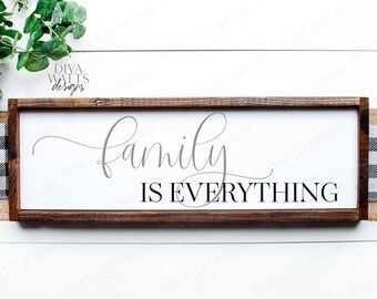 SVG | Family Is Everything | Cutting File | Farmhouse Sign | Vinyl Stencil HTV | PNG eps jpg pdf | Modern Script | Cut | Welcome Entry Sign