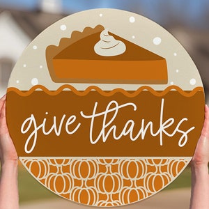 Give Thanks SVG Thanksgiving Door Hanger svg Thanksgiving Welcome svg Welcome SVG for Fall SVG For Door Hanger Sign svg Pumpkin svg cut file