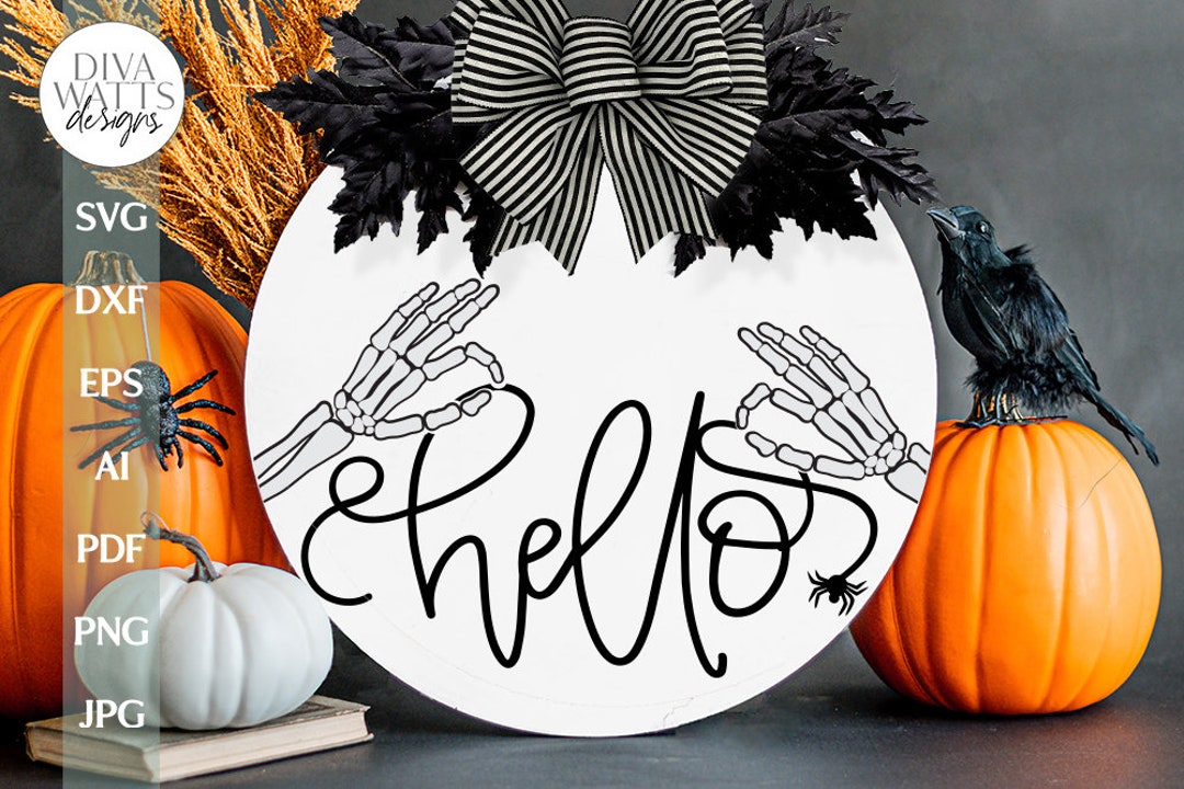 Skeleton Hello. Sign Hello Skeleton SVG for Halloween Door Hanger SVG for Halloween Front ...