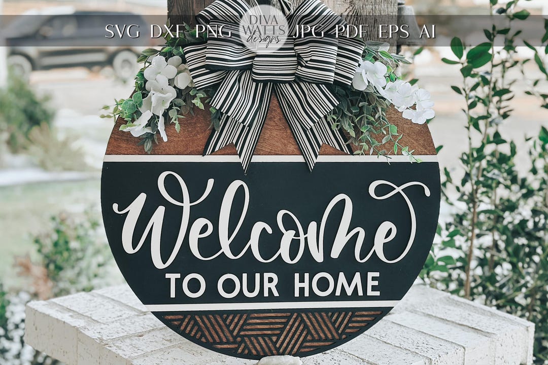 Welcome to Our Home Door Hanger SVG – Round Layered Laser Cut File for ...