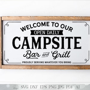 Welkom bij onze campingbar en grill - trots serveren wat je meeneemt - boerderijbord - snijbestand - SVG DXF JPG en meer!