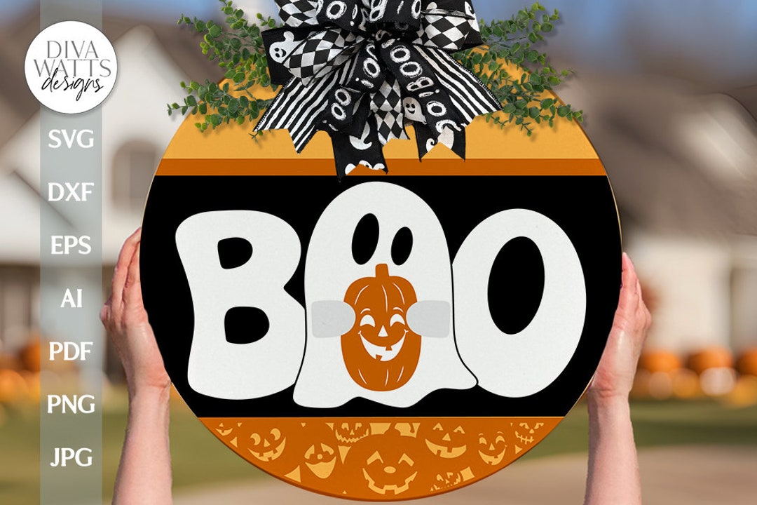 Boo SVG Halloween Ghost Door Hanger Svg Ghost With Pumpkin Sign Svg ...